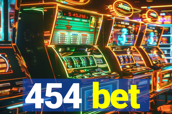 454 bet